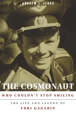 Kosmonaut, který se nepřestal usmívat - The Cosmonaut Who Couldn't Stop Smiling