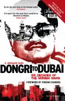 Dongri do Dubaje: Šest desetiletí bombajské mafie - Dongri to Dubai: Six Decades of Mumbai Mafia