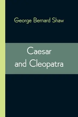 Caesar a Kleopatra - Caesar and Cleopatra