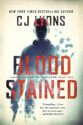 Skvrna od krve: Thriller FBI Lucy Guardino - Blood Stained: a Lucy Guardino FBI Thriller