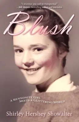 Blush: Mennonitská dívka potkává třpytivý svět - Blush: A Mennonite Girl Meets a Glittering World