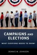Kampaně a volby: Co by měl každý vědět - Campaigns and Elections: What Everyone Needs to Know