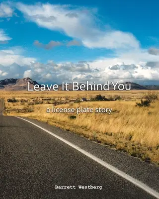 Nechte to za sebou: Příběh o poznávací značce - Leave It Behind You: A License Plate Story