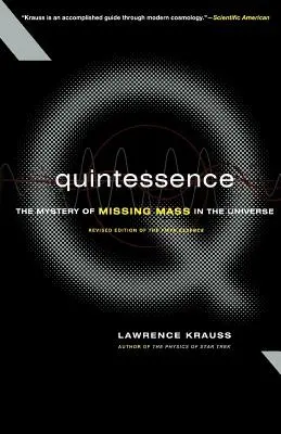 Kvintesence: Záhada chybějící hmoty ve vesmíru - Quintessence: The Mystery of Missing Mass in the Universe