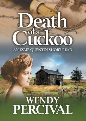 Smrt kukačky: Krátké čtení Esme Quentinové - Death of a Cuckoo: An Esme Quentin Short Read