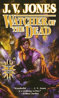 Strážce mrtvých: Čtvrtá kniha Meče stínů - Watcher of the Dead: Book Four of Sword of Shadows