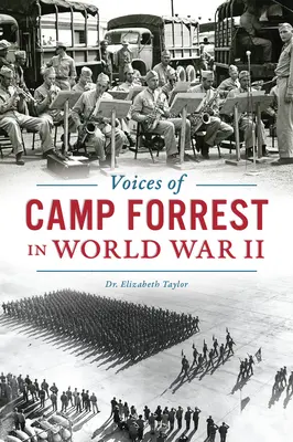 Hlasy z tábora Forrest za druhé světové války - Voices of Camp Forrest in World War II