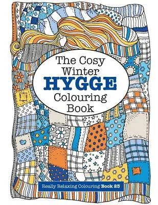 Útulné zimní omalovánky HYGGE - The Cosy HYGGE Winter Colouring Book