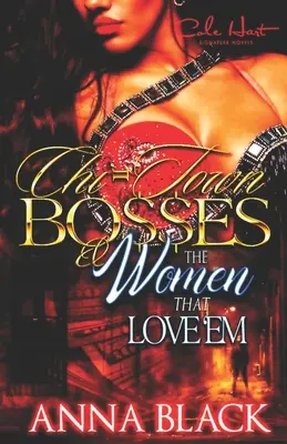 Chi-Town Bosses & The Woman That Love'em: Gutta & Gabby: Kniha 1 - Chi-Town Bosses & The Woman That Love'em: Book 1 Gutta & Gabby