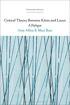Kritická teorie mezi Kleinem a Lacanem: Dialog s Lacinem a Kleinem - Critical Theory Between Klein and Lacan: A Dialogue