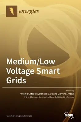 Inteligentní sítě středního a nízkého napětí - Medium/Low Voltage Smart Grids