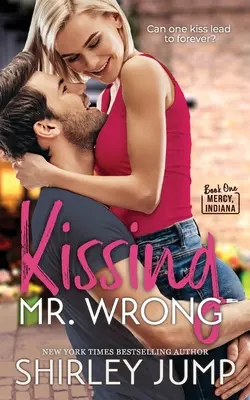 Líbání s panem Nesprávným - Kissing Mr. Wrong