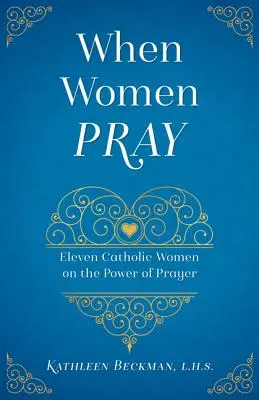 Když se ženy modlí - When Women Pray