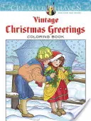 Creative Haven Vintage vánoční pozdravy Omalovánky - Creative Haven Vintage Christmas Greetings Coloring Book