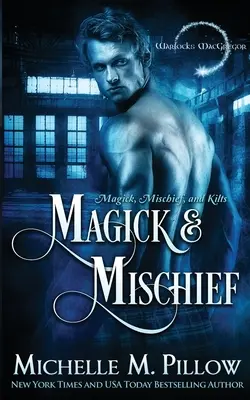 Kouzla a zlomyslnosti - Magick and Mischief