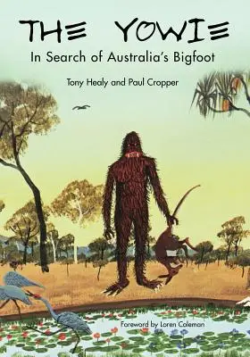 Yowie: Hledání australského Yettiho - The Yowie: In Search of Australia's Bigfoot