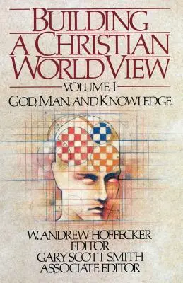 Budování křesťanského světonázoru 1. díl - Building a Christian Worldview Volume 1