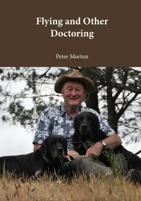 Létání a jiné léčení - Flying and Other Doctoring