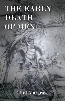 Raná smrt mužů - The Early Death of Men