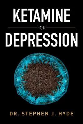Ketamin proti depresi - Ketamine for Depression