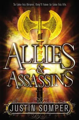Spojenci a vrazi - Allies & Assassins