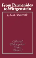 Od Parmenida k Wittgensteinovi, svazek 1: Sebrané filosofické spisy - From Parmenides to Wittgenstein, Volume 1: Collected Philosophical Papers
