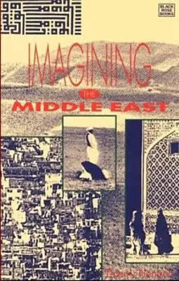Představujeme si Blízký východ - Imagining the Middle East