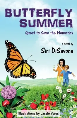Motýlí léto: Pátrání po záchraně monarchů - Butterfly Summer: Quest to Save the Monarchs