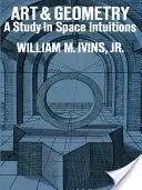 Umění a geometrie: Studie o vesmírných intuicích - Art and Geometry: A Study in Space Intuitions