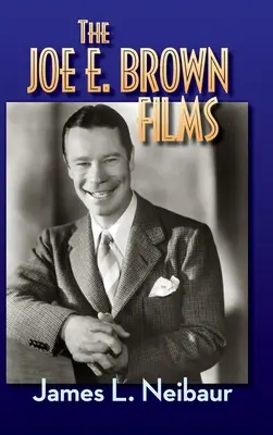 Filmy Joe E. Browna (vázané vydání) - The Joe E. Brown Films (hardback)