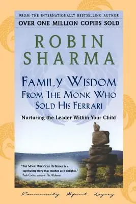 Rodinná moudrost mnicha, který prodal své ferrari - Family Wisdom From Monk Who Sold His Ferrari