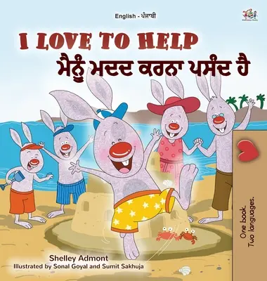 Rád pomáhám (Anglická pandžábská dvojjazyčná kniha pro děti - Gurmukhi) - I Love to Help (English Punjabi Bilingual Children's Book - Gurmukhi)