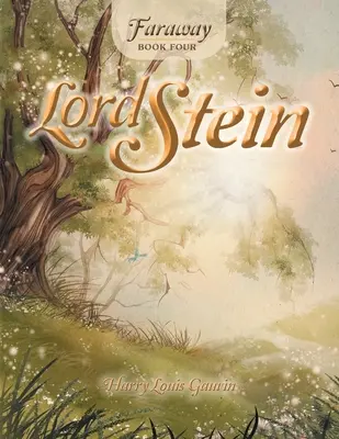 Vzdálenost: Kniha čtvrtá: Lord Stein - Faraway: Book Four: Lord Stein