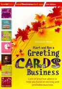 Založte a provozujte firmu na výrobu blahopřání, 2. vydání - Start and Run a Greeting Cards Business, 2nd Edition