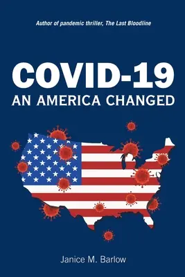 Covid-19: Amerika se změnila - Covid-19: An America Changed