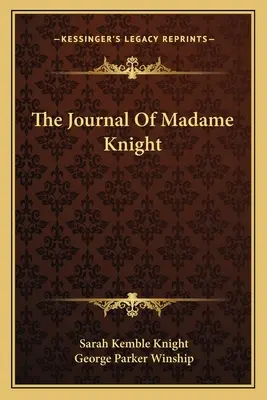 Deník madam Knightové - The Journal of Madame Knight