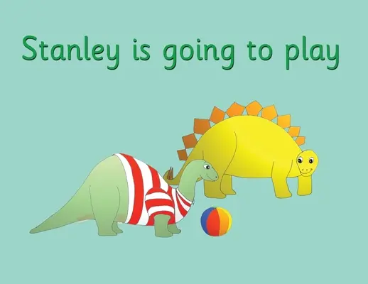 Stanley si jde hrát - Stanley is going to play