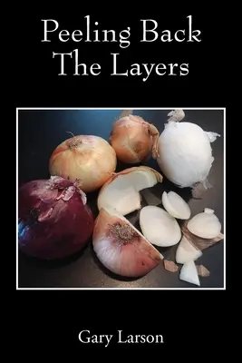 Odlupování vrstev - Peeling Back The Layers