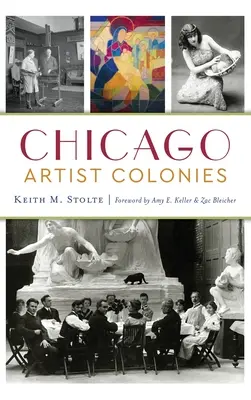 Chicagské umělecké kolonie - Chicago Artist Colonies