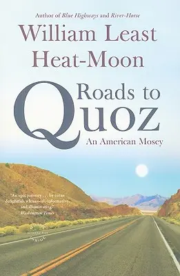 Cesty do Quozu: Americká pouť - Roads to Quoz: An American Mosey