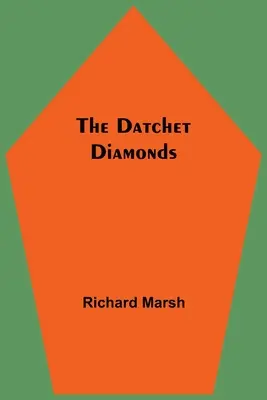 Datchetské diamanty - The Datchet Diamonds