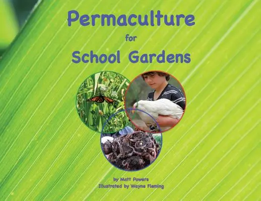Permakultura pro školní zahrady - Permaculture for School Gardens