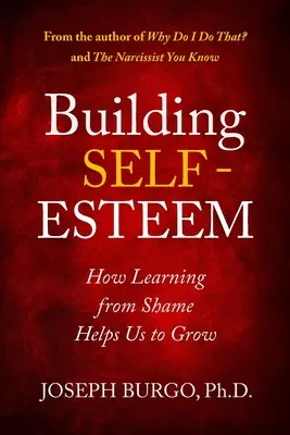 Budování sebeúcty: Jak nám učení ze studu pomáhá růst - Building Self-Esteem: How Learning from Shame Helps Us to Grow