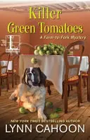 Vražedná zelená rajčata - Killer Green Tomatoes