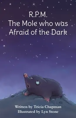 R.P.M. Krtek, který se bál tmy - R.P.M. The Mole who was Afraid of the Dark