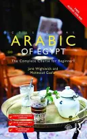 Hovorová arabština Egypta: Kompletní kurz pro začátečníky - Colloquial Arabic of Egypt: The Complete Course for Beginners