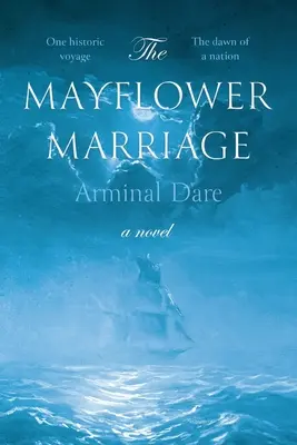 Manželství na Mayflower - The Mayflower Marriage