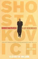 Šostakovič: Vzpomínka na život - druhé vydání - Shostakovich: A Life Remembered - Second Edition