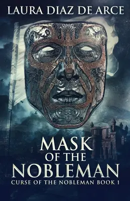 Maska šlechtice - Mask Of The Nobleman