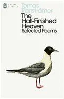 Polodokončené nebe - vybrané básně - Half-Finished Heaven - Selected Poems